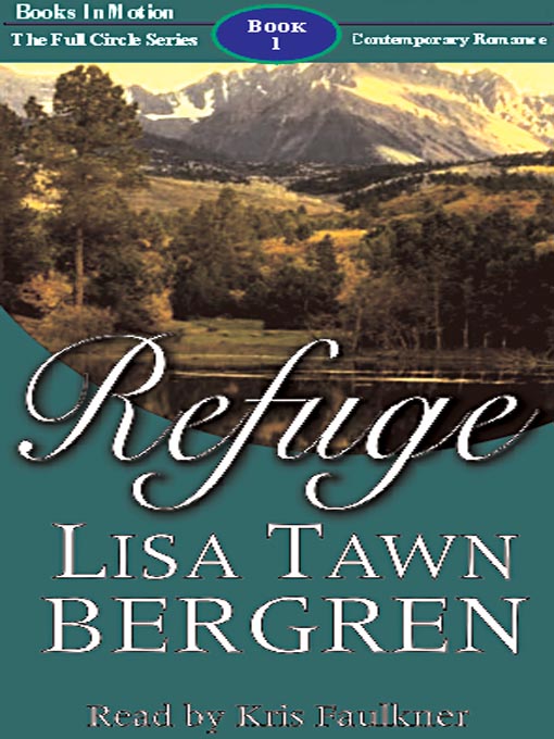 Title details for Refuge by Lisa Tawn Bergren - Wait list